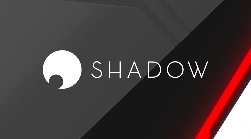Shadow – Does More Power Come With More Problems?