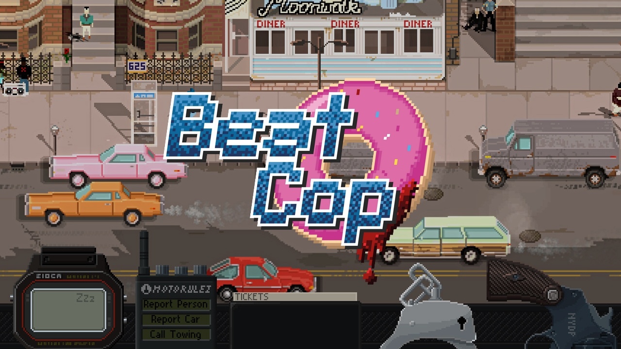 Beat Cop PS4 Review – I Am The Law!.. Well Sort Of..?
