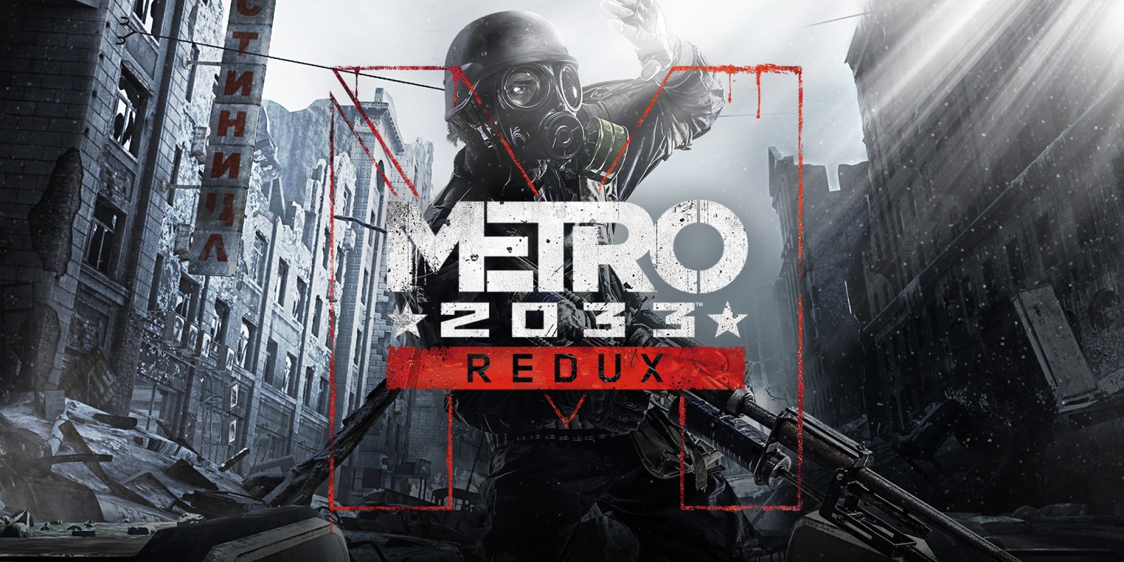 Metro 2033 Redux Review – Back in the USSR (well, Russia)