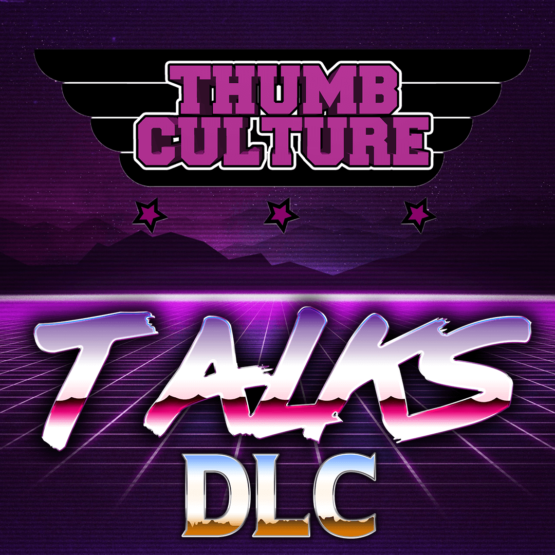 TC Talks – EP6 – DLC