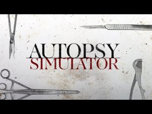 Woodland Games Announce Autopsy Simulator