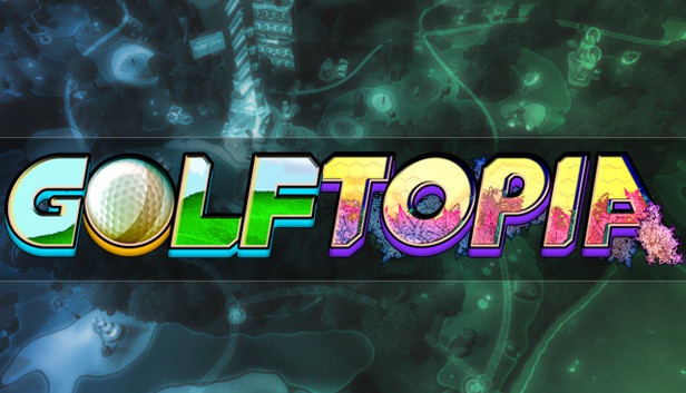 Golftopia – Where To Putt It?