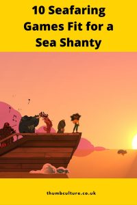 10 Seafaring Games Fit for a Sea Shanty