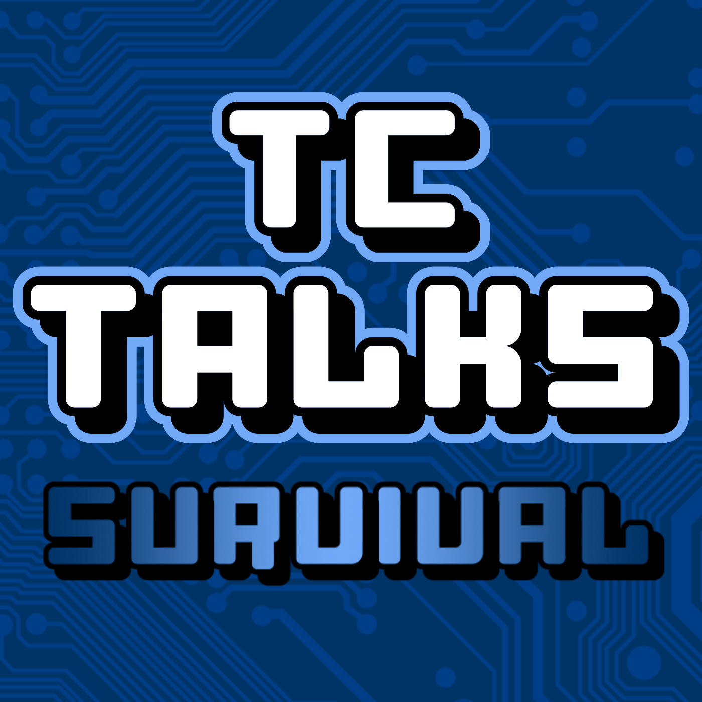 TC Talks – EP33 – Survival