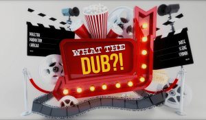 What The Dub?! Review – Insert Hilarious Missing Audio Here