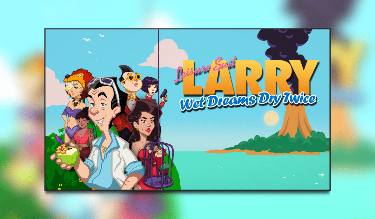 Leisure Suit Larry – Wet Dreams Dry Twice Coming To Consoles!