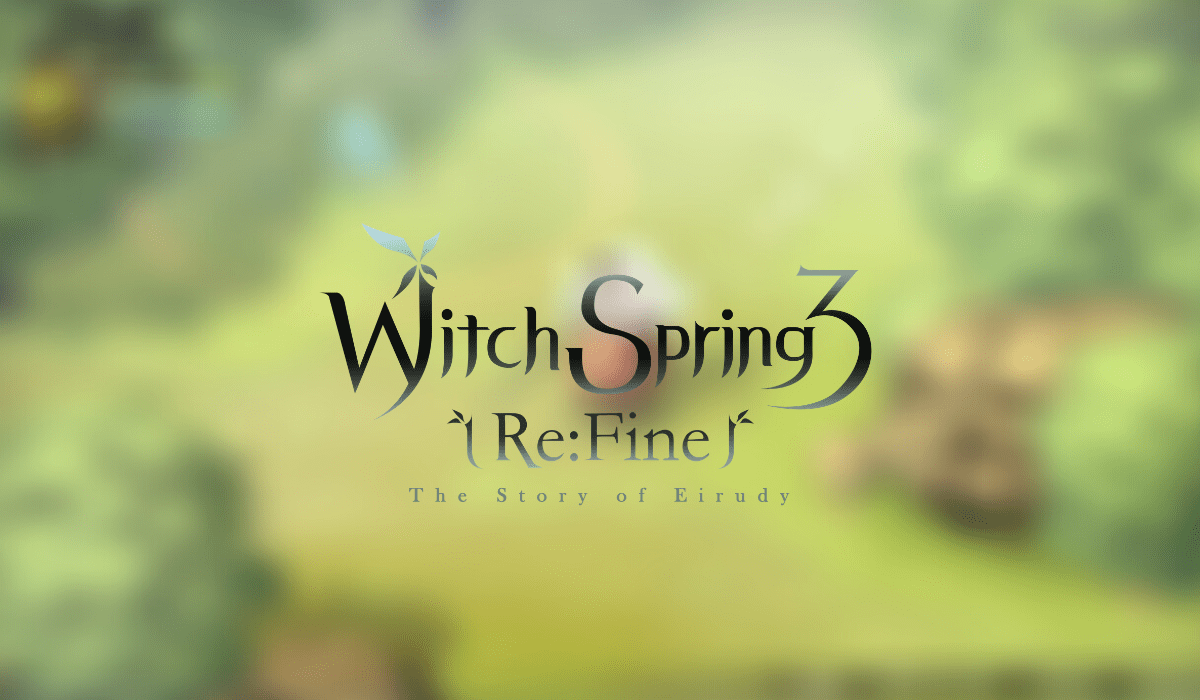 WitchSpring3 Re:Fine – The Story Of Eirudy Physical Pre-Order Now Live!