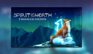 Spirit Of The North: Enhanced Edition Out Now On Xbox Series X|S