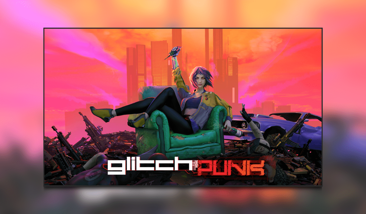 Glitchpunk Early Access To Launch August 11th 2021