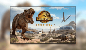 Jurassic World Evolution 2 Launch Date Announced