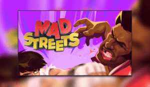 Mad Streets Review