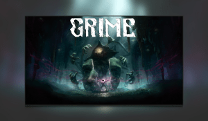 GRIME Is Out Now