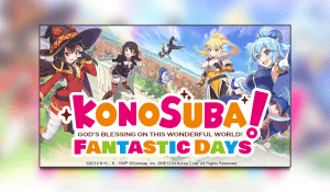 Global Launch of KonoSuba: Fantastic Days on August 19