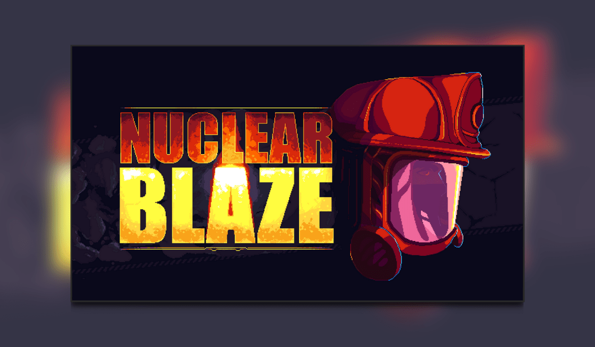 Nuclear Blaze Review