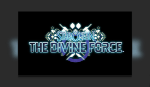Square Enix Announces Star Ocean: The Divine Force – Coming 2022