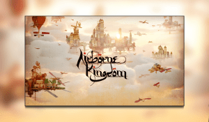 Airborne Kingdom Takes Flight on Consoles Today