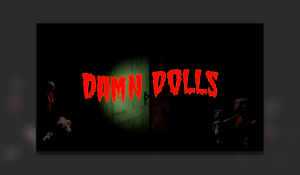 Damn Dolls Review
