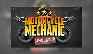 Motorcycle Mechanic Simulator 2021 – The release date announcement