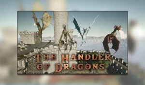 The Handler of Dragons Preview