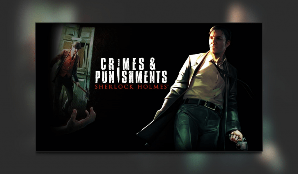 Sherlock Holmes Crimes And Punishments