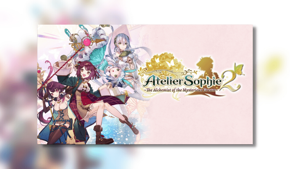 Atelier Sophie 2: The Alchemist of the Mysterious Dream