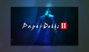 Paper Dolls 2 Review