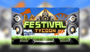 Festival Tycoon Review