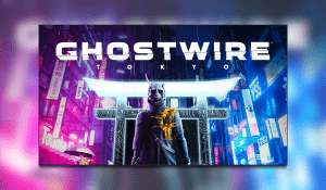 Ghostwire Tokyo Pre-Launch Trailer