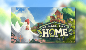 No Place Like Home Review