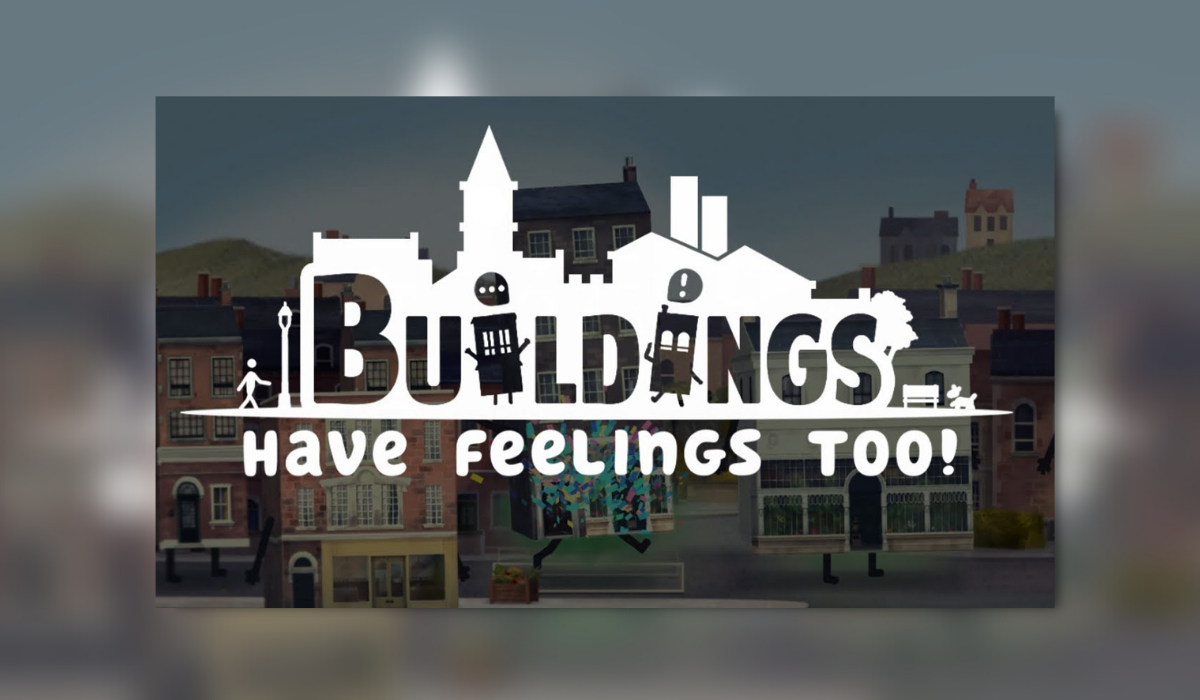 Buildings Have Feelings Too Review