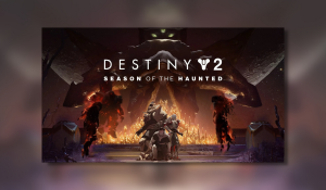 Destiny 2 – Season Of The Haunted