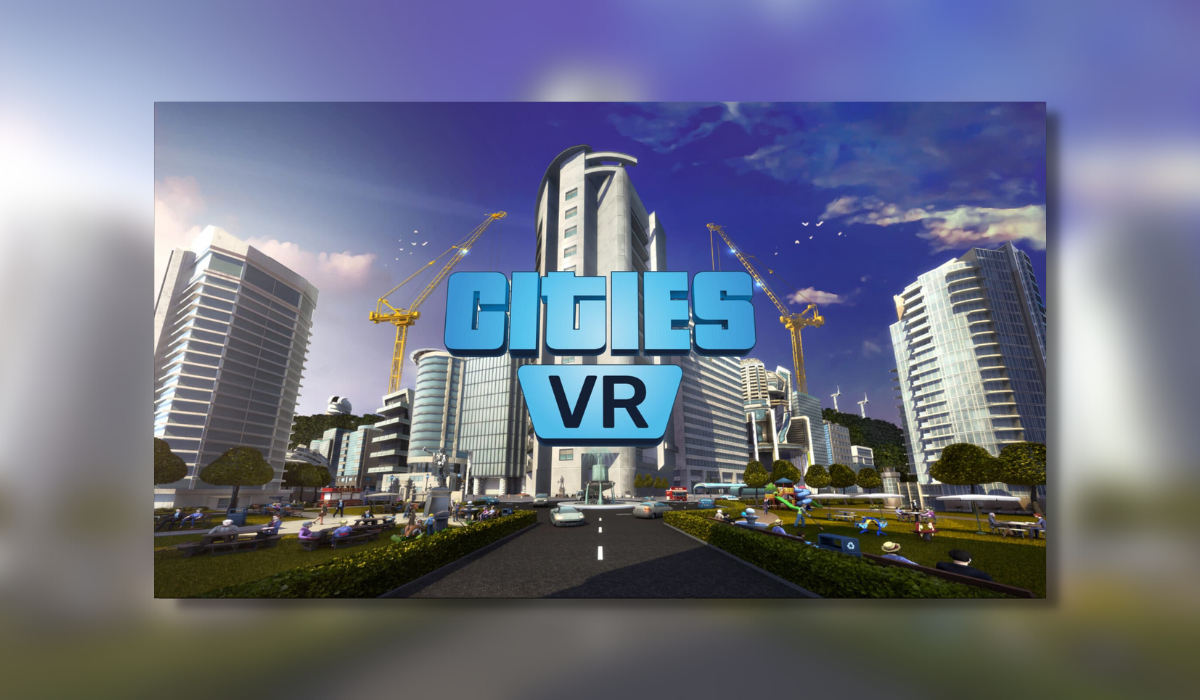 Cities: VR Review