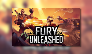 Fury Unleashed Special Boxed Edition Announced