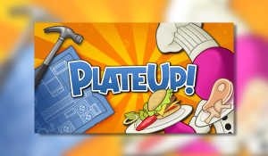 PlateUp! PC Review