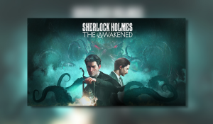Sherlock Holmes – The Awakened Has Been Announced