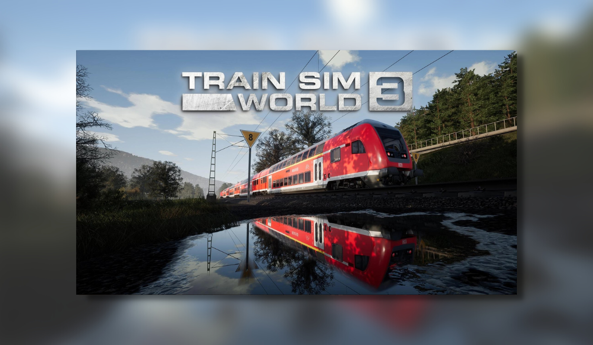 Train Sim World 3 Set For 6th September Release