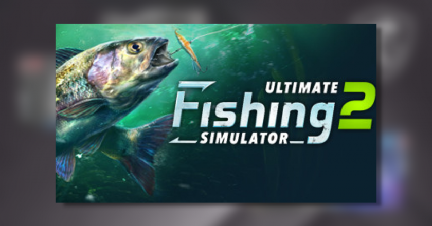 Ultimate Fishing Simulator 2 – PC Early Access Preview