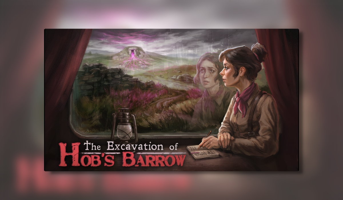 The Excavation of Hob’s Barrow – PC Review