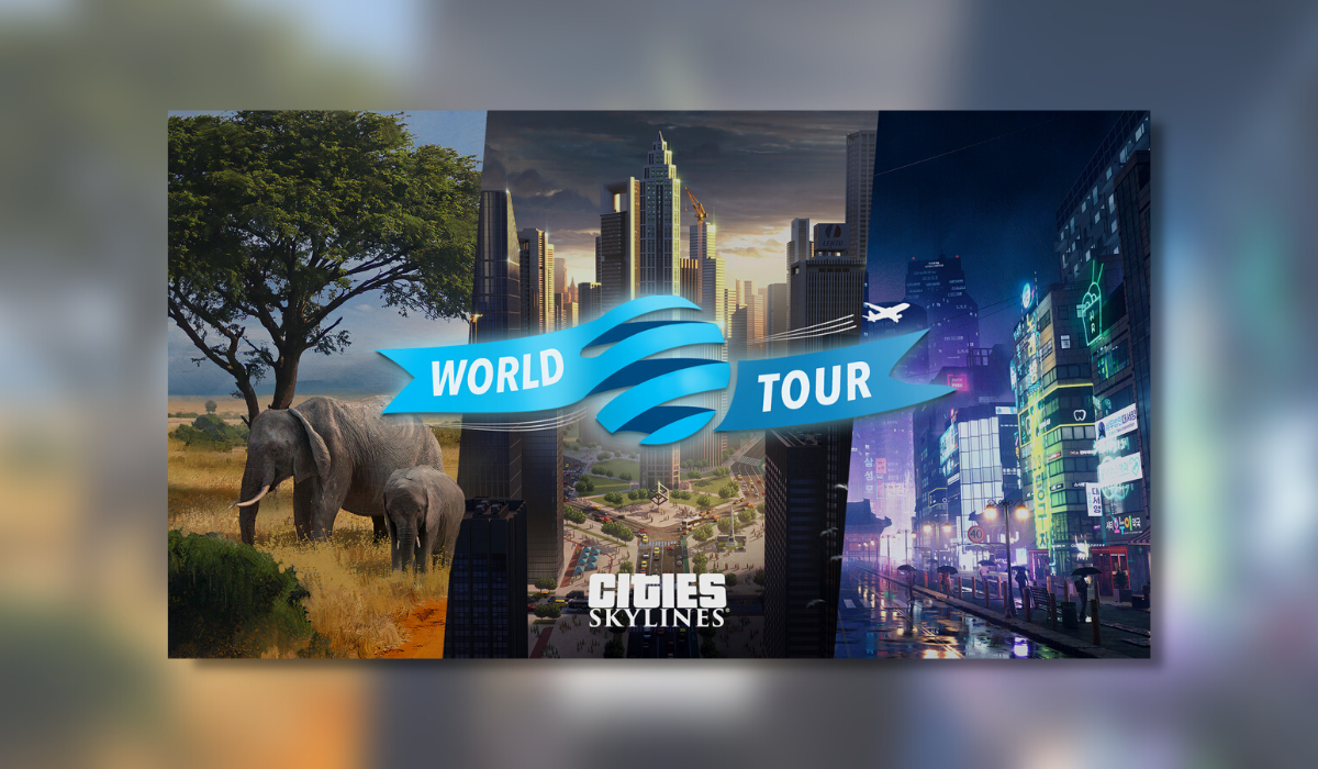 Cities: Skylines World Tour – PC Review