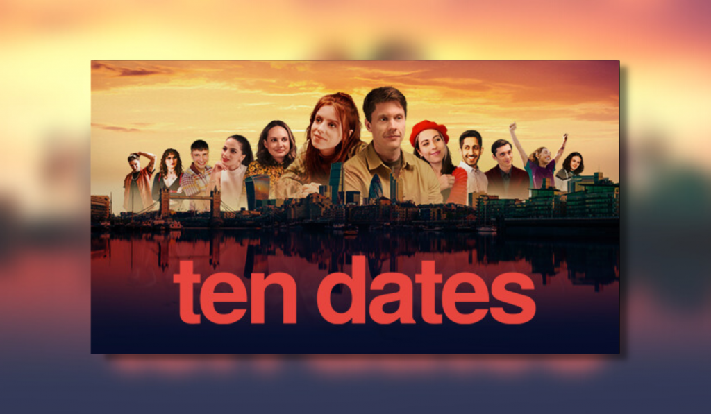Ten Dates feature image showing the game logo in red text aligned in center bottom. Above the logo in the midground is London, the setting for the game. Above and to the background are the characters from the game with main characters and best friends Mischa and Ryn in the center.