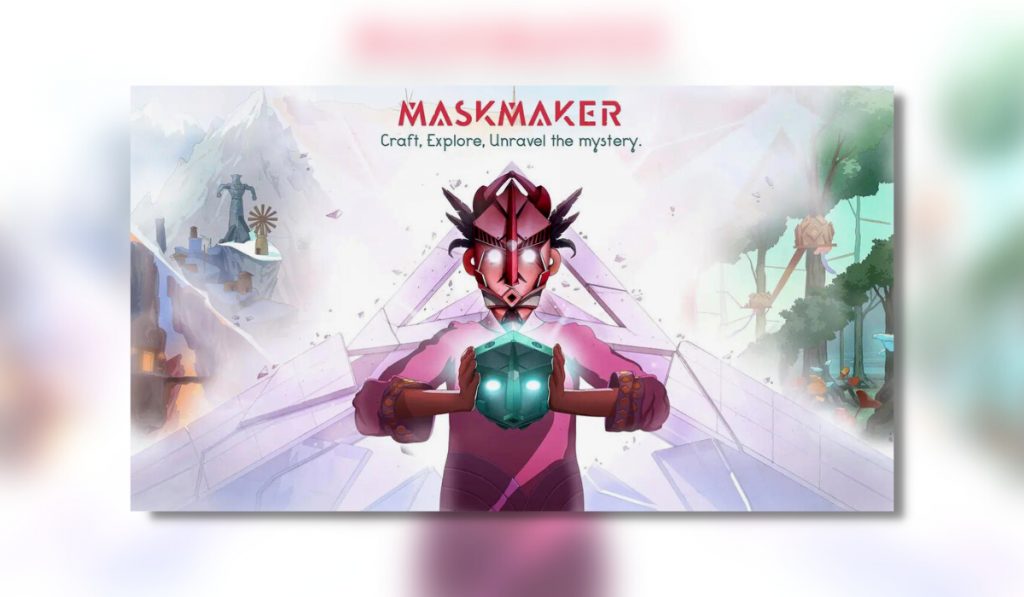 A man stands holding a mask between his hands. Maskmaker, craft, explore, unravel the mystery.