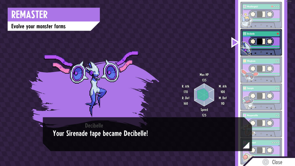 A screenshot showing monster evolution, or remastering. The background is a purple, and darker shade of purple checkerboard. In the top left "remaster, evolve your monster forms" can be read.left of centre, you can see the monster, it is a sleek, white, purple and pink monster with sub woofer wings, and a headset, with a spiky head. Down the right side are the tapes for the monsters. From top to bottom they read: Wooltergeist, Decibelle, Wingloom, Snoopin, Masquerattle, Nevermort. The text box at the bottom of the screen reads, "your Sirenade tape became Decibelle. In the bottom right it is telling you to press circle on a PlayStation controller to exit.