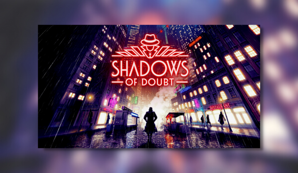 shadows of doubt logo in neon colours in front of a silhouette of your game character walking through a crowded street.