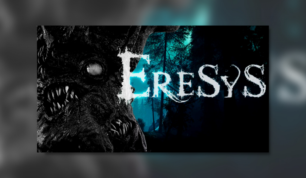 Eresys logo next to a creepy looking monster with eyes and teeth all in front of a forest scene plunged in darkness
