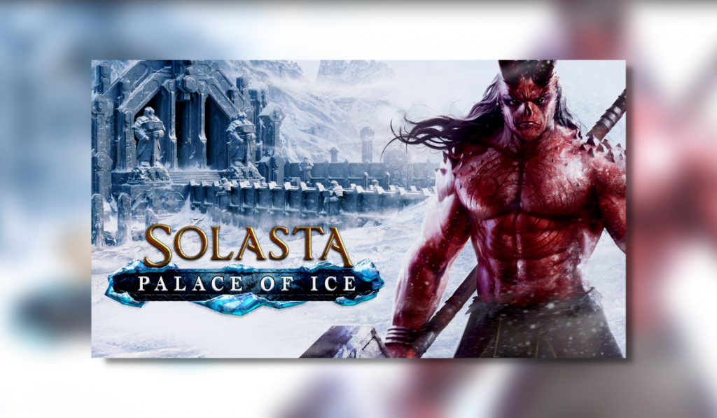Solasta: Palace of Ice feature image showing a red monster holding a large weapon in front of a snowy depiction of an old cathedral