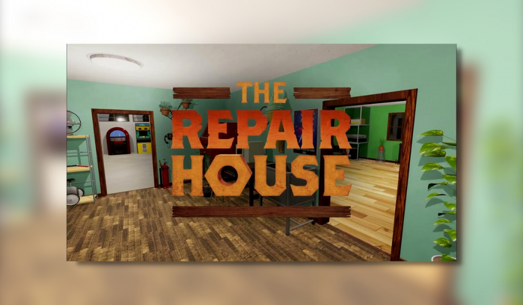 the repair house logo. your shop is in the background with a number of items littered around