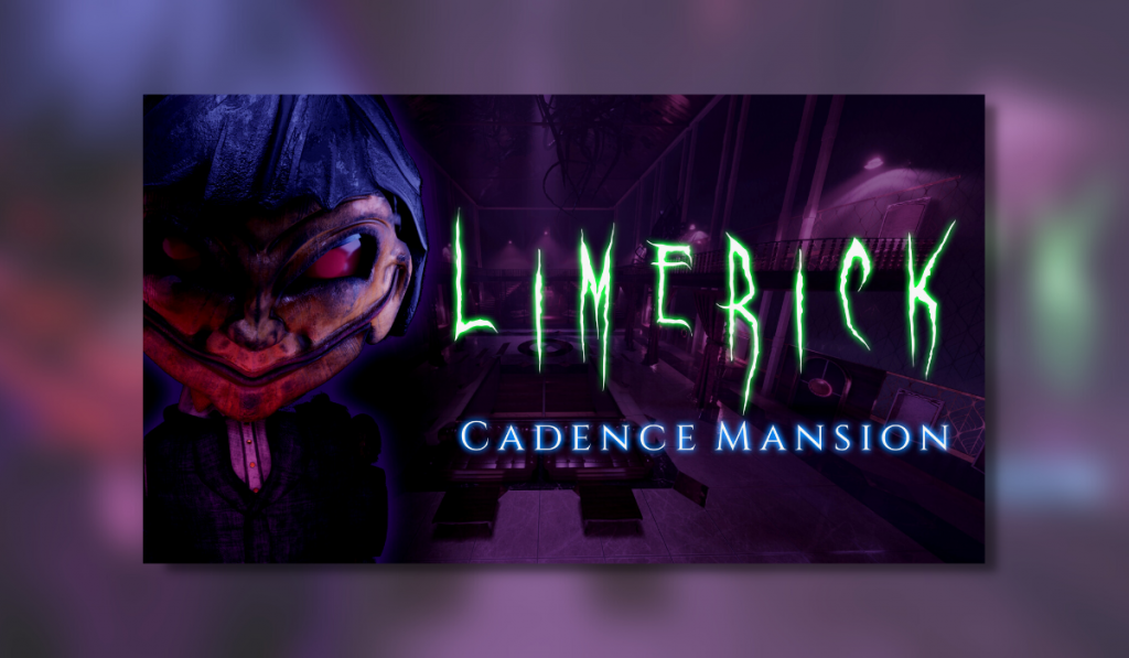 The feature image for Limerick Cadence Mansion. The picture shows the main antagonist Limerick sporting his signature grin. The title itself has the word Limerick in a spooky green font and the rest in blue. The background is the mansion's foyer which is covered in a purple tint.