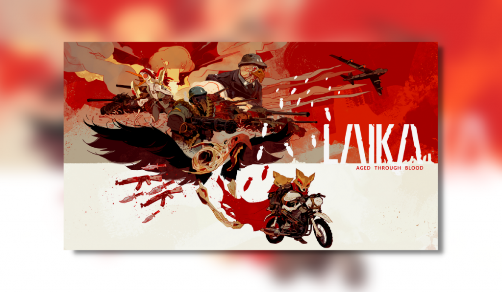 Laika: Aged Through Blood key art. Laika is shown on her bike, with Puppy riding on the back. Above her is a montage of images of anthropomorphic birds in wartime attire, surrounded by various tanks, and weaponry. The image has the feel of WW2 propaganda styling.