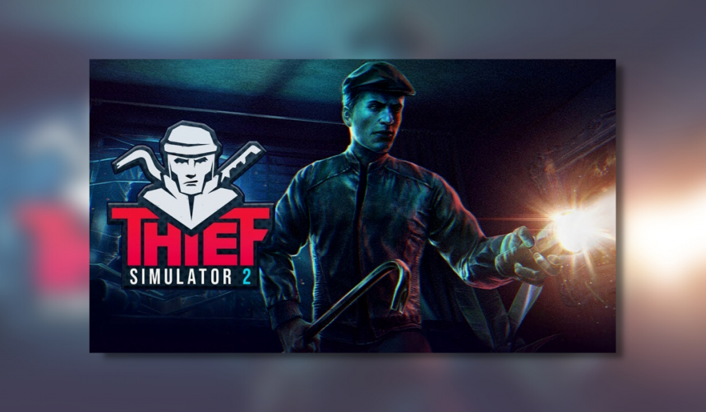 The feature image for Thief Simulator 2. The picture shows a man holding a crowbar and flashlight. The overall photo has a blue tint apart from the flashlight which is beige. The title has an icon of a thief and the font for the word Thief is large and coloured red with the word simulator below. The letter two is also a light blue.