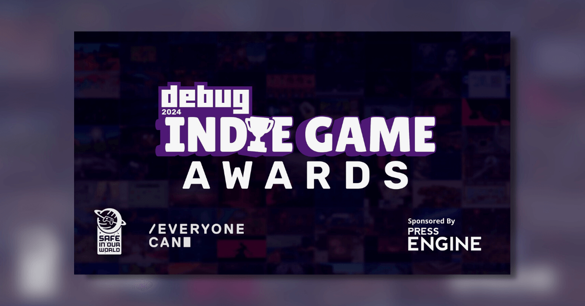 Debug Announces 2024 Indie Game Awards Show Nominees